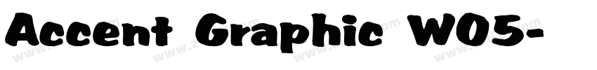 Accent Graphic W05字体转换